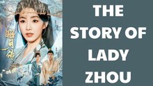 THE STORY OF LADY ZHOU - FULL MOVIES ENGLISH SUB