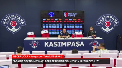 Recep Uçar: 1-0 öne geçtiğimiz maçı berabere bitirdiğimiz için mutlu değiliz