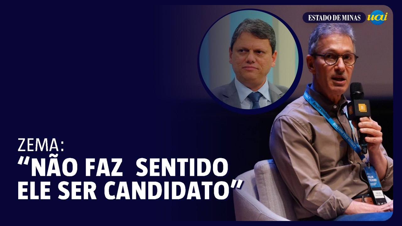 Zema sobre candidatura de Tarcísio à presidência: 'Não faz nenhum sentido'