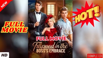 🧡🍏 🔥  Trapped in the Boss's Embrace - Full