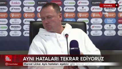 Marcel Licka: Aynı hataları eşekler gibi tekrar ediyoruz