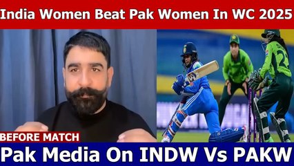 Pak Media Crying India Women Beat Pakistan In World Cup 2025 Odi _ Ind W Vs Pak W Odi Highlights