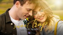 See You Again - CEO’s Sweet Trap (2025) - FULL HD [Eng Sub]
