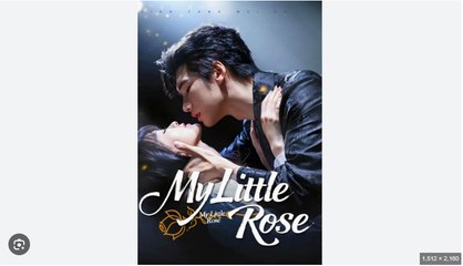 My Little Rose Chinese Drama - English Sub