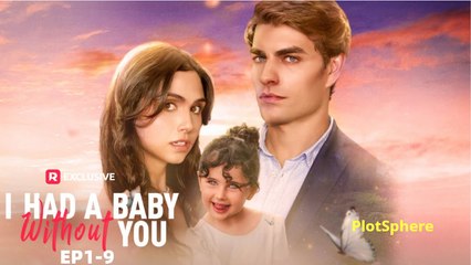 🎀I Had a Baby without You - Full🎀