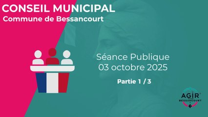 Conseil Municipal 03 Octobre 2025 - Commune de Bessancourt (partie 1/3)