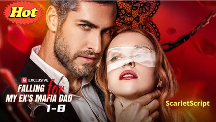 🎀🎀Falling For My Ex's Mafia Dad Full Movie - RS  DBUS🎀🎀