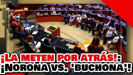 🔥🚨¡LA METEN POR ATRÁS! ¡NOROÑA le PONE una BRUTAL PATIZA a ‘LA BUCHONA’ por MANCHAR CONMEMORACIÓN!