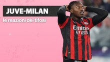 Dai cambi di Tudor alle critiche a Leao: Juve-Milan, i commenti dei tifosi