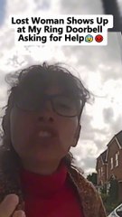 Part2 Lost Woman Shows Up At My Ring Doorbell Asking For Help