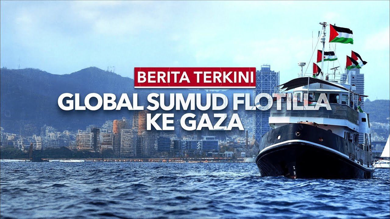 Berita Terkini Global Sumud Flotilla ke Gaza 7:30AM