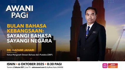 AWANI Pagi: Bulan bahasa kebangsaan | Sayangi bahasa sayangi negara