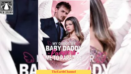 My Gangster Baby Daddy Pampers Me To Paradise (2025) - FULL [Eng Sub]
