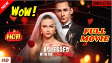 🧡🍏 🔥  Obsessed With His Silent Bride (2025) - FULL - Reelshort
