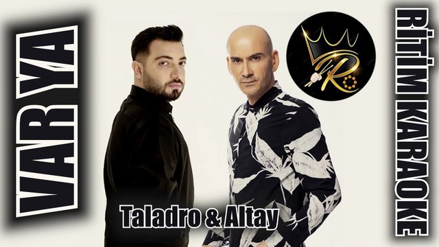 Var Ya - Taladro & Altay ✩ Ritim Karaoke (Beste Altay & Taledro)