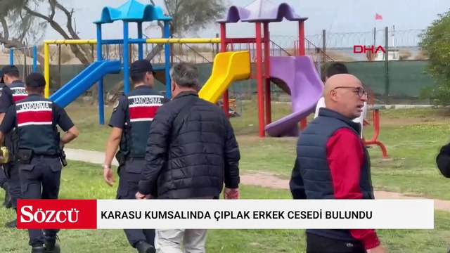 Karasu kumsalında çıplak erkek cesedi bulundu
