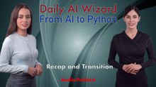 Day 60 Audio-Podcast: Recap and Transition to AI Programming – Beginner’s Guide for AI Coding | #DailyAIWizard