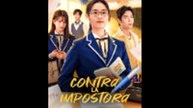 Contra La Impostora (Doblado) en Español