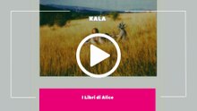 I Libri di Alice - EP35 - Kala