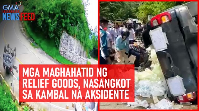 Mga maghahatid ng relief goods, nasangkot sa kambal na aksidente | GMA Integrated Newsfeed