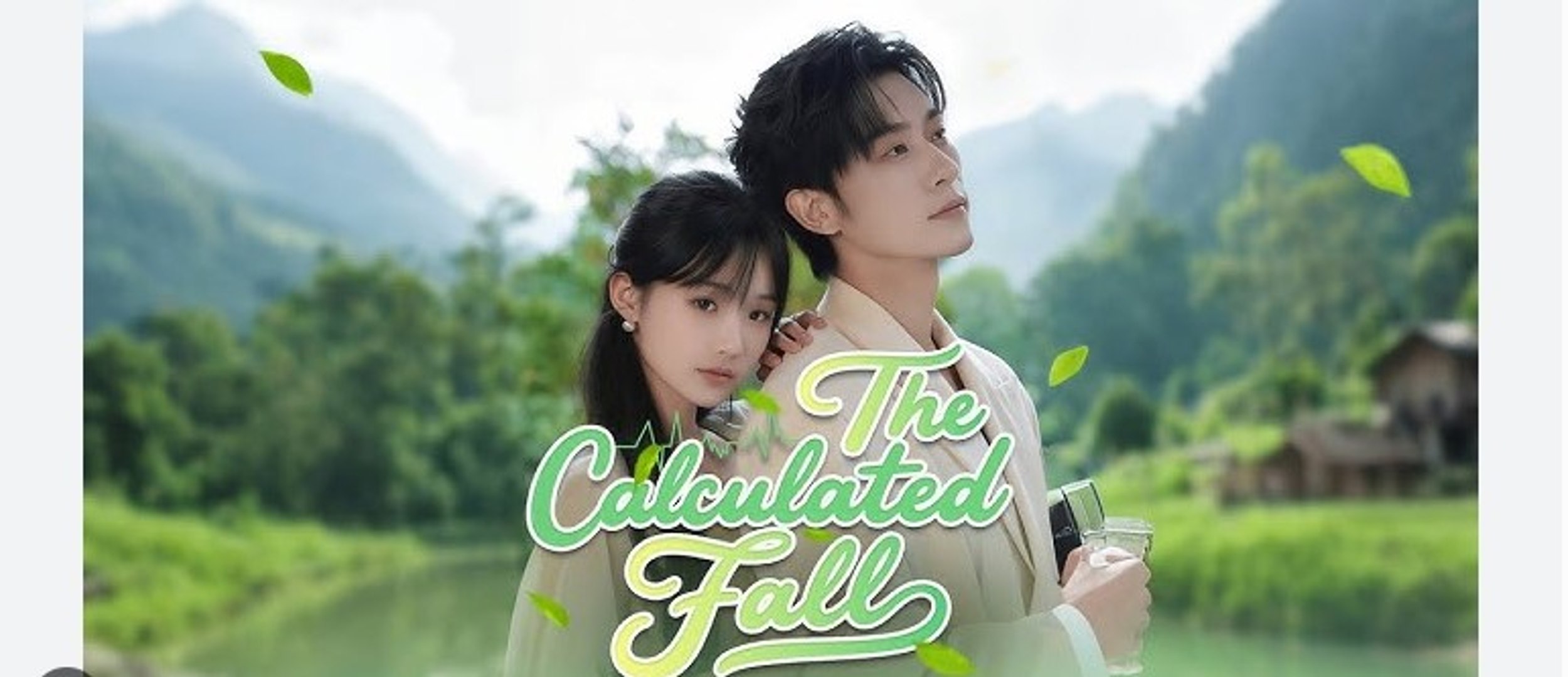 ⁣The Calculated Fall Chinese Drama - English Sub