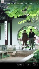 My Guardian My Destined Love Chinese Drama - English Sub