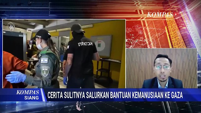 [FULL] Aktivis Cerita Tantangan Salurkan Bantuan Kemanusiaan di Gaza, Ada Intimidasi? | KOMPAS SIANG