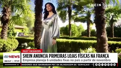 Shein vai inaugurar primeiras lojas físicas na França; Bruno Meyer comenta