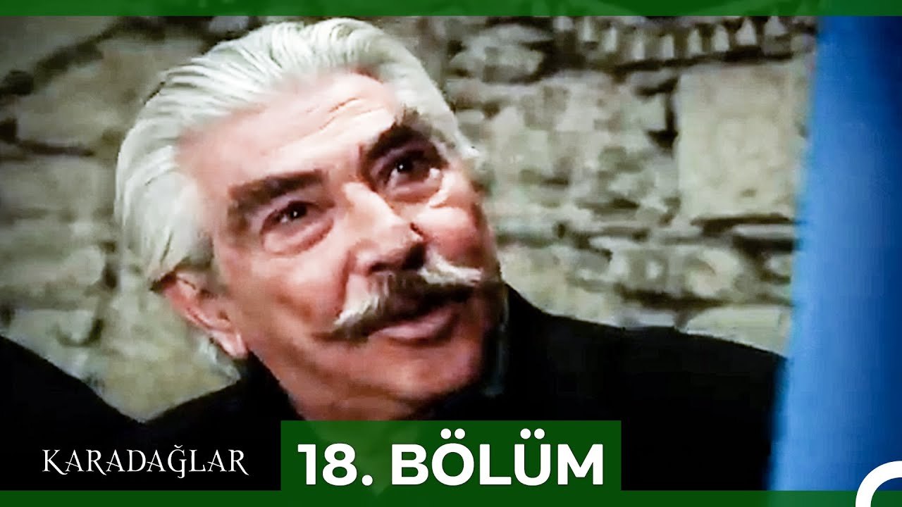 #yeniden Karadağlar 18. Bölüm