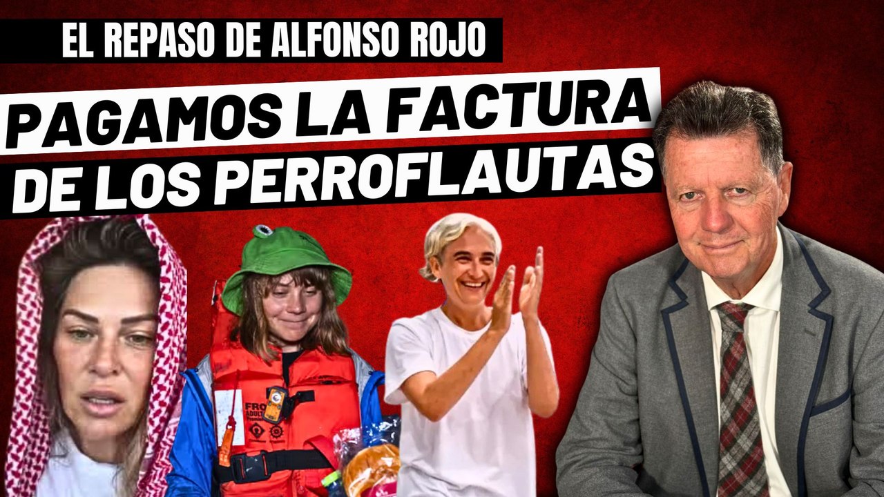 Alfonso Rojo: “El Vichy Catalán de los perroflautas de la Flotilla y qué factura pagamos nosotros”