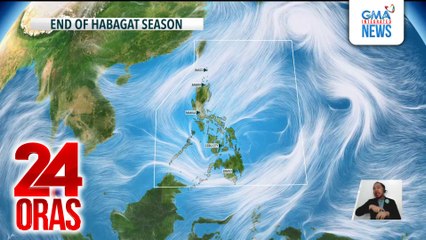 Pagtatapos ng Habagat Season, idineklara ng PAGASA; Amihan Season maaari nang magsimula sa susunod na linggo | 24 Oras