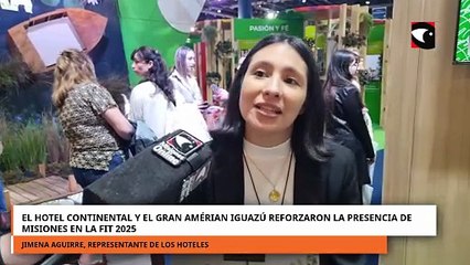 El Hotel Continental y el Gran Amérian Iguazú reforzaron la presencia de Misiones en la FIT 2025