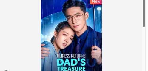 Heiress Returns Dad’s Treasure – FULL HD MOVIE [Eng Sub]