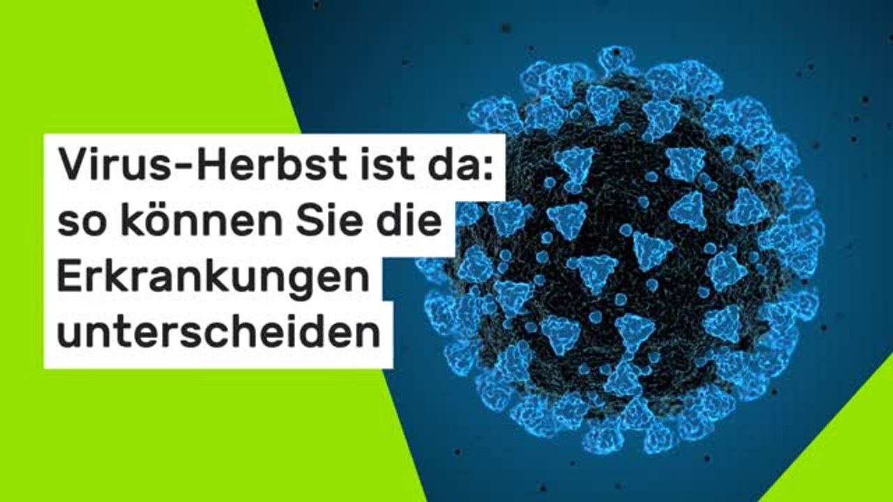 Grippe oder Corona: Virus-Herbst ist da - so können Sie die Erkrankungen unterscheiden
