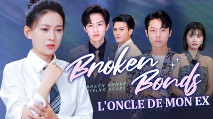 BROKEN BONDS, RISING STARS Eng Sub Short Drama