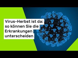 Grippe oder Corona: Virus-Herbst ist da - so können Sie die Erkrankungen unterscheiden