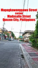 Mapagkawanggawa Street corner Madasalin Street in Quezon City, Philippines