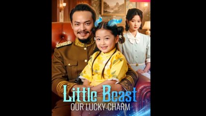 Little Beast Our Lucky Charm - Full Movie