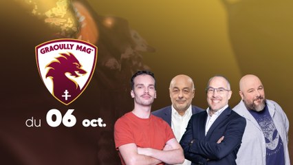 Graoully Mag du 06 octobre 2025