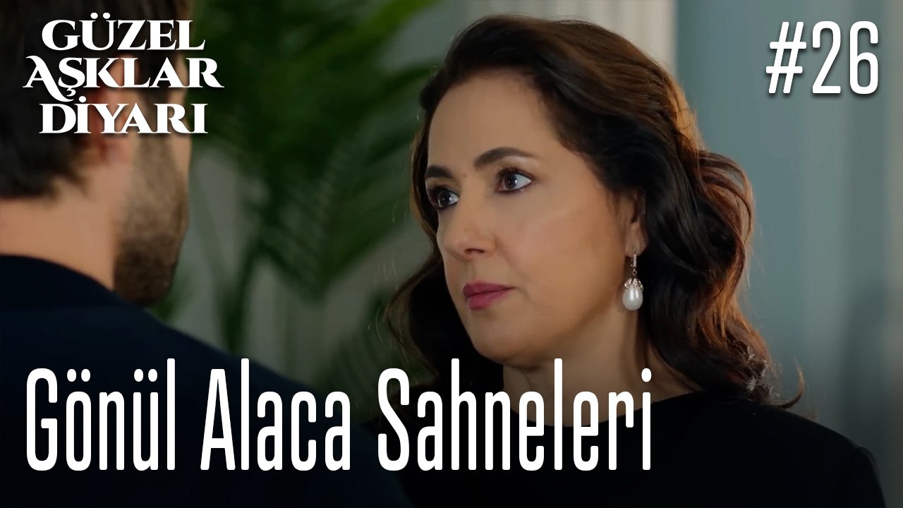 Gönül Alaca Sahneleri - Güzel Aşklar Diyarı