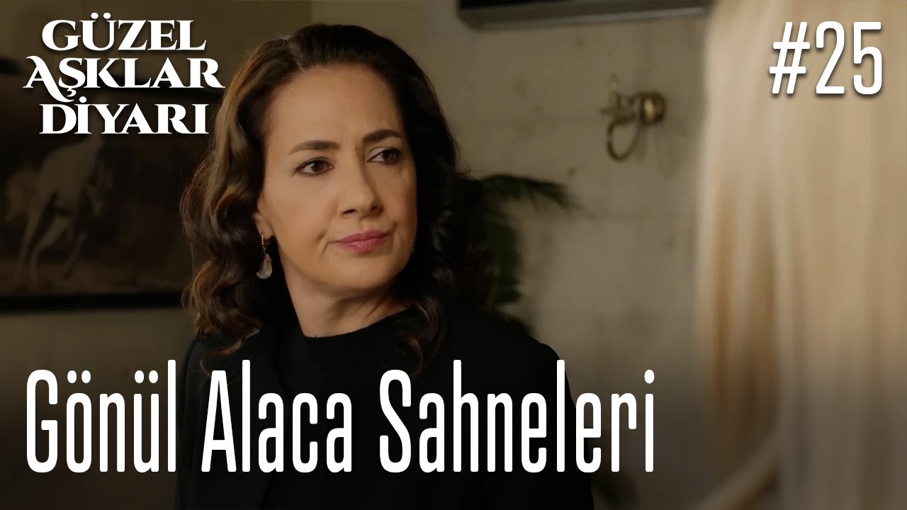 Gönül Alaca Sahneleri - Güzel Aşklar Diyarı