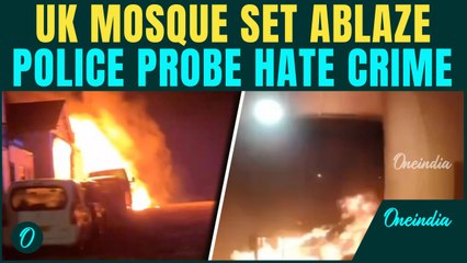 VIDEO: UK Mosque Set On Fire As 2 Muslims Pray Inside| Islamophobia Violence