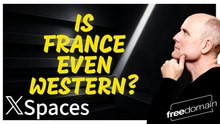 Is France Even Western? Twitter/X Space