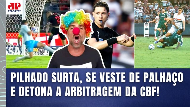 MEU DEUS! PILHADO SE VESTE DE PALHAÇO, SURTA e DETONA A ARBITRAGEM da CBF! | São Paulo x Palmeiras