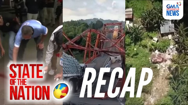 State of the Nation: (RECAP) Bumigay na tulay; Tulong sa mga nilindol; Walang prenong oil price hike | SONA