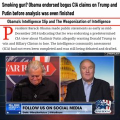 OBAMA INTELLIGENCE SMOKING GUN evidence and the weaponization of intel..