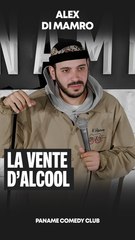Alex Di Mambro - La vente d'alcool