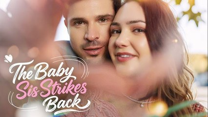 The Baby Sister Strikes Back (2025) - FULL [Eng Sub]