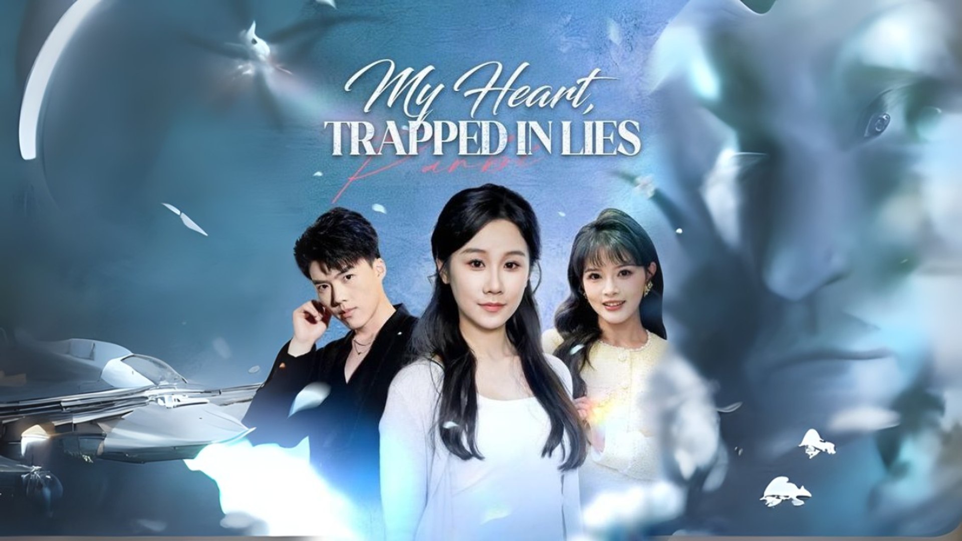 My Heart, Trapped in Lies #Dramabox