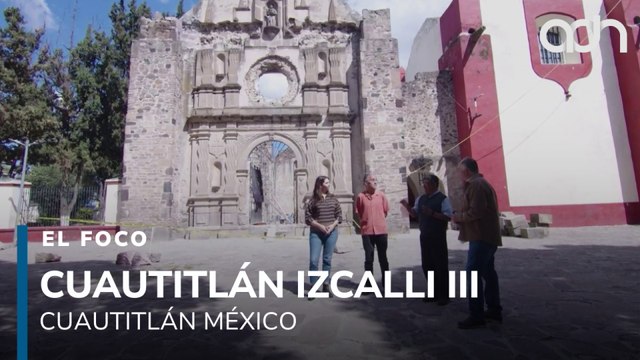 Cuautitlán Izcalli III | El Foco